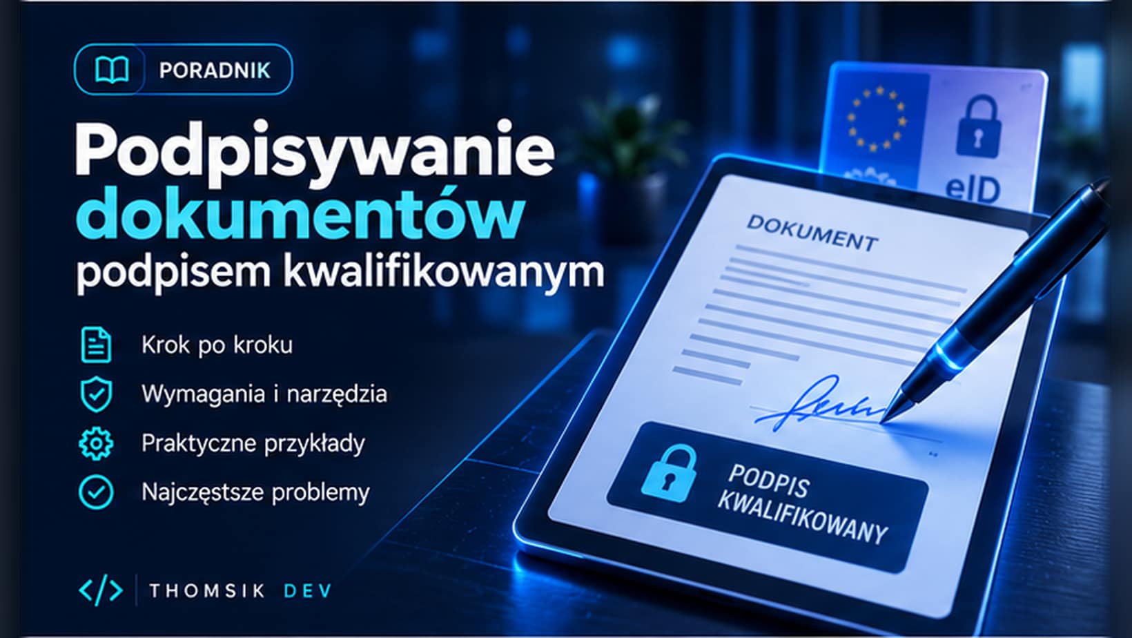 Podpisywanie dokumentów podpisem kwalifikowanym